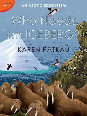 cover image of Who Needs an Iceberg?